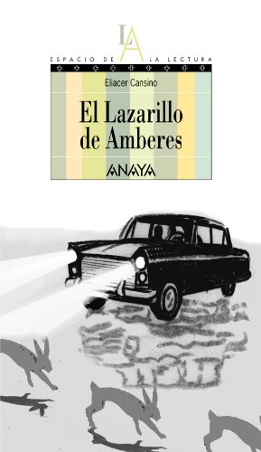 Beispielbild fr El lazarillo de Amberes (Libros Para Jvenes - Espacio De La Lectura, Band 12) zum Verkauf von medimops