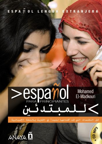 9788466786799: Espanol para principiantes Espanol - Arabe + CD-Mp3 (Espaol lengua extranjera / Spanish a foreign language)