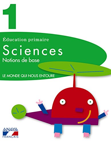 Stock image for Sciences 1 prim.*notions base* (conocimiento frances) for sale by Iridium_Books