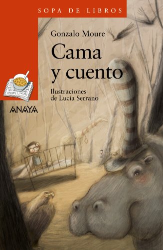 Stock image for Cama y cuento / Bed and Story (Sopa De Libros / Books Soup) for sale by medimops