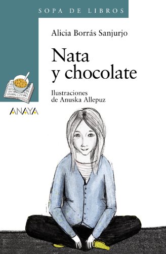 Stock image for Nata y chocolate (Sopa de libros / Soup of Books) (Spanish Edition) for sale by SecondSale