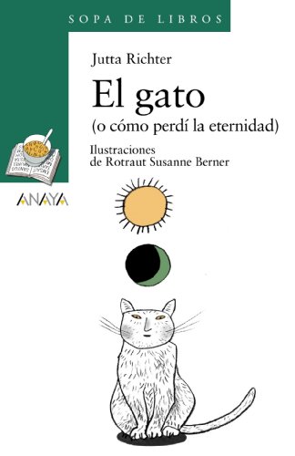 Imagen de archivo de El gato (o cmo perd la eternidad) Richter, Jutta a la venta por Iridium_Books