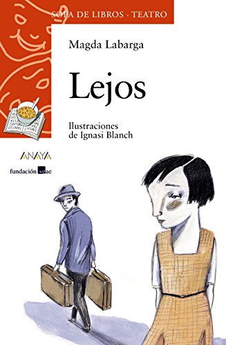 Imagen de archivo de Lejos (LITERATURA INFANTIL - Sopa de Libros (Teatro)) a la venta por medimops