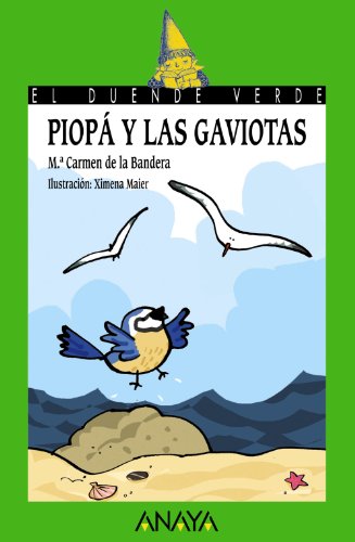 Stock image for PIOP Y LAS GAVIOTAS. for sale by KALAMO LIBROS, S.L.