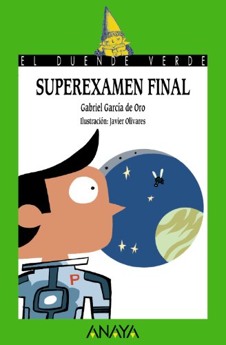 9788466793223: Superexamen final (LITERATURA INFANTIL - El Duende Verde)