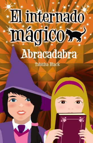 Beispielbild fr Abracadabra (El Internado Magico/Charm Hall) zum Verkauf von medimops