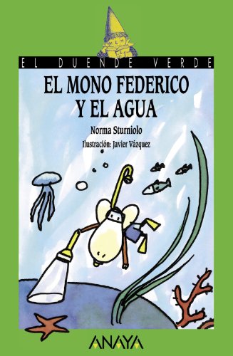 Stock image for El Mono Federico y el Agua for sale by Hamelyn