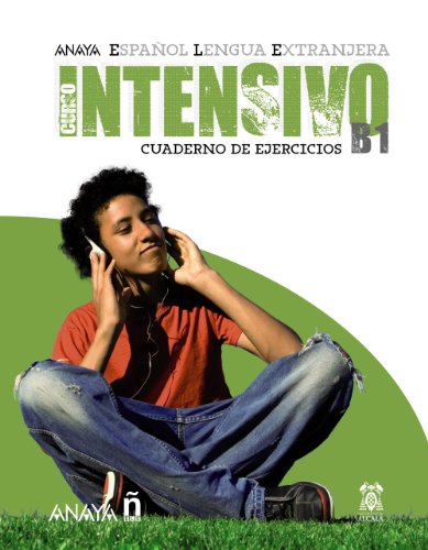 Beispielbild fr Anayaele Intensivo B1. Cuaderno de Ejercicios (Mtodos - Anaya Ele Curso Intensivo - Anaya Ele Curso Intensivo B1 - Cuaderno De Ejercicios) zum Verkauf von medimops