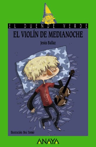 Imagen de archivo de El violn de medianoche (LITERATURA INFANTIL - El Duende Verde) a la venta por medimops