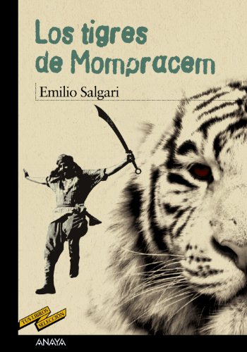9788466795197: Los tigres de Mompracem (CLSICOS - Tus Libros-Seleccin)