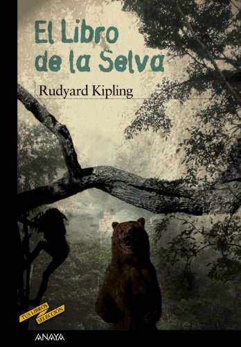 

El Libro de la Selva (Libros Para Jóvenes - Tus Libros-Selección)