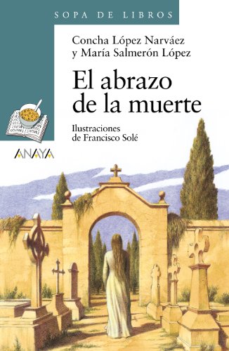 9788466795289: El abrazo de la muerte (Spanish Edition)