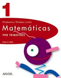 Stock image for Matemticas 1. Tercer Trimestre. Primaria/Primer ciclo. Una a una. Anaya for sale by Grupo Letras