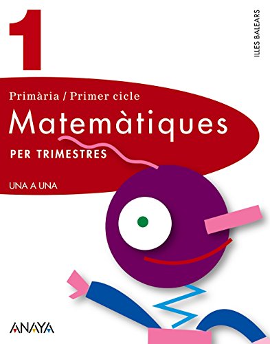 Imagen de archivo de Matematiques 1r.prim (trimestres) una a una a la venta por Iridium_Books