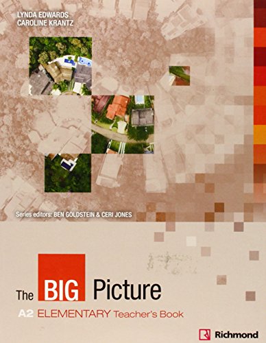 THE BIG PICTURE A2 ELEMENTARY TEACHERÂ´S BOOK RICHMOND (9788466810579) by Unknown