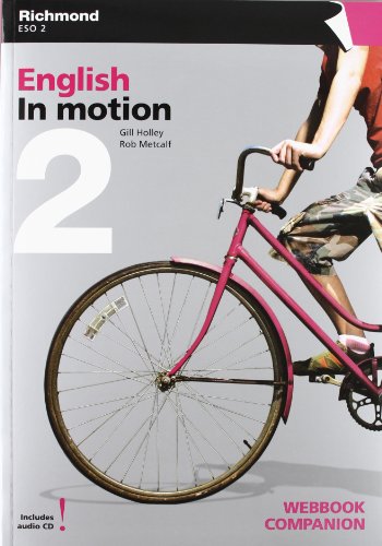 Imagen de archivo de IN MOTION 2 WEBBOOK COMPANION WORKBOOK ED. INGLES + CD a la venta por Iridium_Books