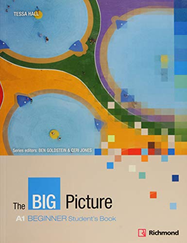 9788466815673: THE BIG PICTURE A1 BEGINNER STUDENT'S BOOK RICHMOND - 9788466815673