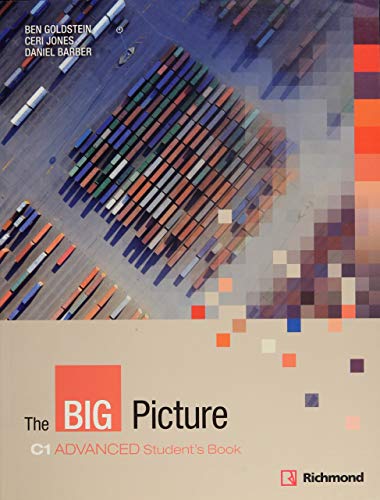 THE BIG PICTURE C1 ADVANCED STUDENT'S BOOK (9788466815727) by Goldstein, Benjamin Philip; Barber, Daniel James; Jones Rhiannon, Ceri