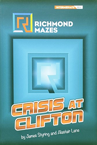 Stock image for RICHMOND MAZE INTERMEDIATE - CRISIS AT CLIFTON for sale by Zilis Select Books