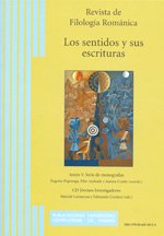 Stock image for Revista de Filologia Romanica, Anejo V, 2007 - Los sentidos y sus escrituras for sale by LibrairieLaLettre2