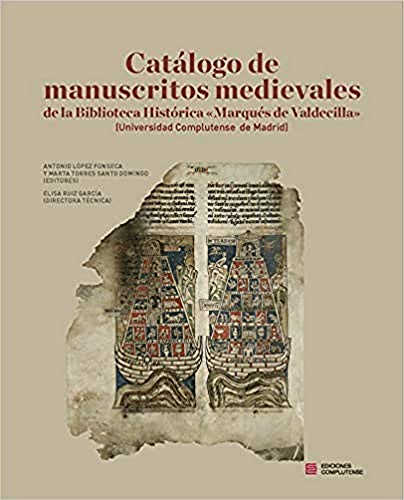 Stock image for CATLOGO DE MANUSCRITOS MEDIEVALES for sale by KALAMO LIBROS, S.L.