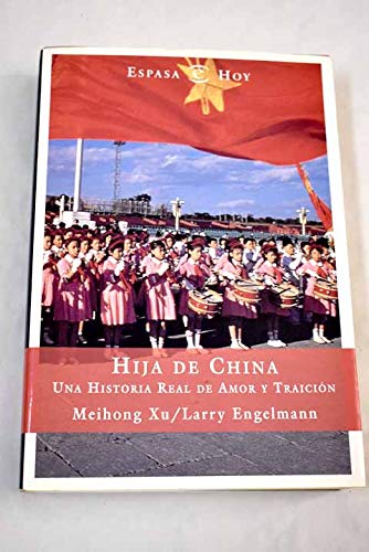 Stock image for Hija de China. Una historia de amor y traicion for sale by Iridium_Books