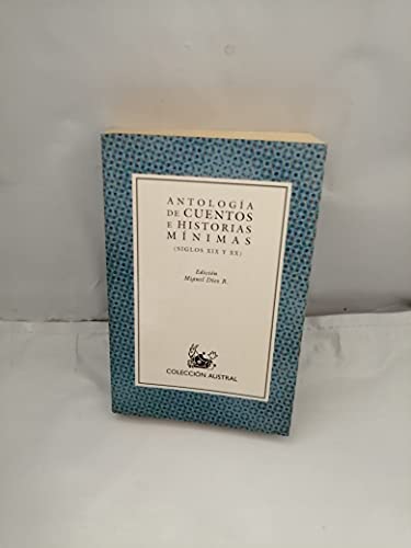Beispielbild fr Antologia de Cuentos e Historias Minimas (Siglos XIX y XX) (Na 527) zum Verkauf von OM Books