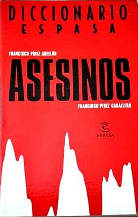 Beispielbild fr Diccionario de Asesinos (Diccionario Espasa) zum Verkauf von AwesomeBooks