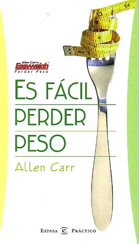 Imagen de archivo de Es Facil Perder Peso / It's Easy to Lose Weight (Spanish Edition) a la venta por NOMBELA LIBROS USADOS
