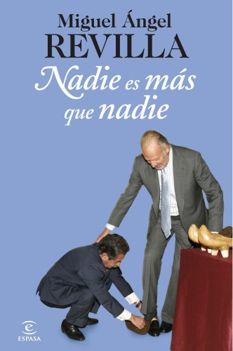 NADIE ES MAS QUE NADIE