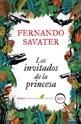 Beispielbild fr Los invitados de la princesa: Premio Primavera 2012 zum Verkauf von HPB-Red