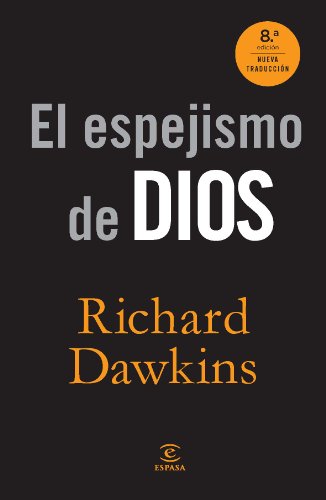 El espejismo de Dios (9788467008913) by Dawkins, Richard