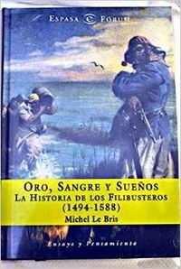 9788467010336: Oro, sangre y sueos (ESPASA FORUM)