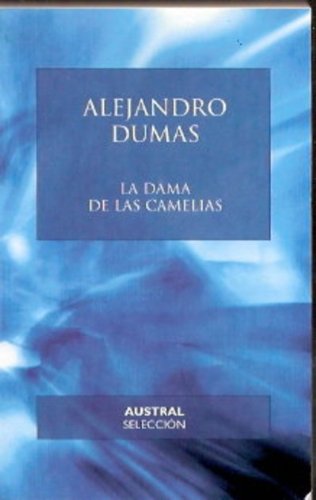 9788467011746: La dama de las camelias (Spanish Edition)