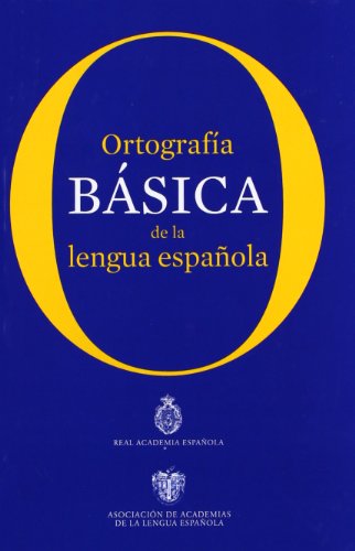 Stock image for Ortografa bsica de la lengua espaola for sale by Iridium_Books