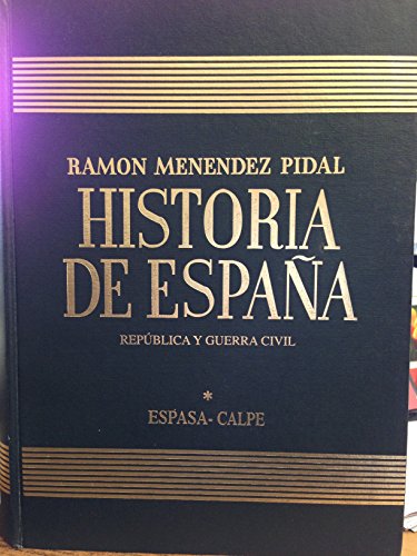 9788467013061: Historia De Espana / Tomo XL, Republica Y Guerra Civil