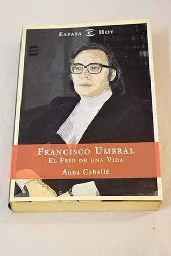 Imagen de archivo de Francisco Umbral a la venta por Comprococo