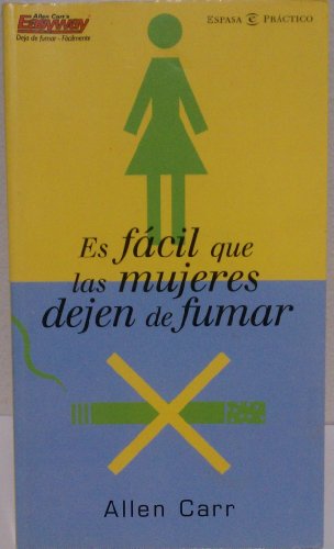 Stock image for Es Facil Que Las Mujeres Dejen de Fumar for sale by ThriftBooks-Dallas