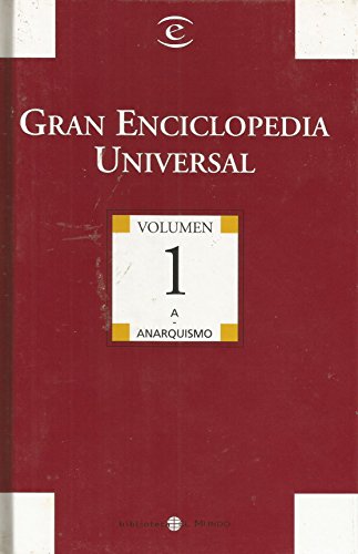 9788467013283: Gran enciclopedia universal. Vol. I. A -Anarquismo