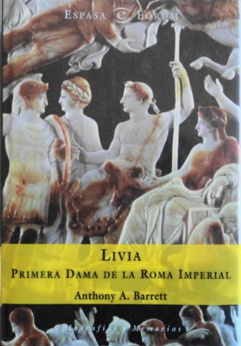 9788467014365: Livia: primera dama de la Roma Imperial