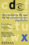 Stock image for Diccionario de Uso de las Preposiciones Espaolas for sale by OM Books