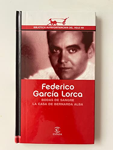 Stock image for Bodas de sangre / La casa de Bernarda Alba (Biblioteca Hispanoamericana del Siglo XX) for sale by literal books