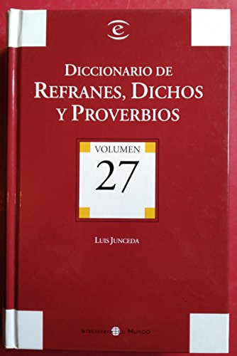 9788467015331: DICCIONARIO DE REFRANES, DICHOS Y PROVERBIOS