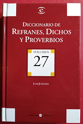 Imagen de archivo de Diccionario de Refranes, Dichos y Proverbios a la venta por Hamelyn