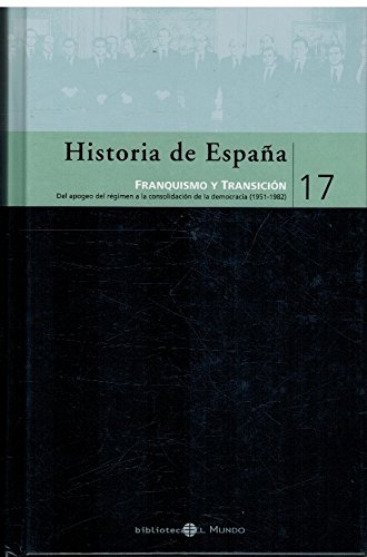 9788467015904: HISTORIA DE ESPAA FRANQUISMO Y TRANSICION