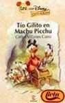 Beispielbild fr Tio Gilito en Machu Picchu zum Verkauf von Hamelyn