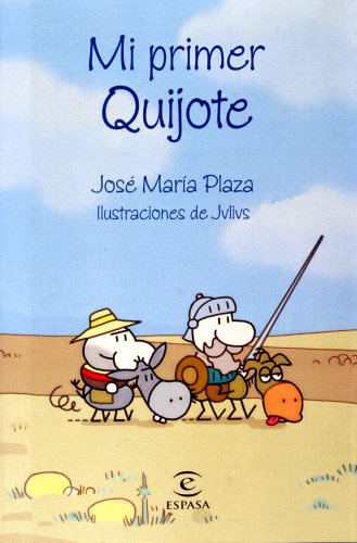 Stock image for Mi Primer Quijote (Spanish Edition) for sale by Ergodebooks