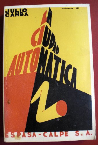 Stock image for La ciudad automatica for sale by Librera 7 Colores