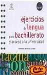 9788467018202: EJERCICIOS LENGUA PARA BACHILLERTO (SIN COLECCION)