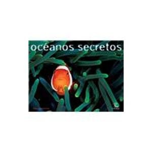 9788467020670: Oceanos Secretos/ Secret Oceans